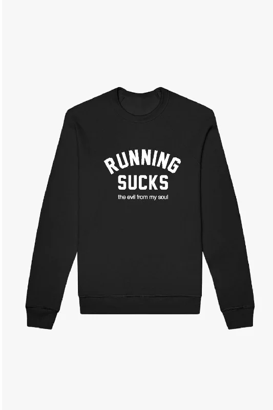 Running Sucks the evil from my soul Sweatshirt Hoodie with Logo Branding Identity